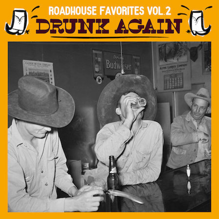 V.A. - Roadhouse Favorites Vol 2 : Drunk Again ( Ltd Lp )